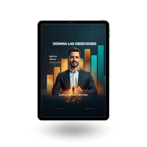 Aprende a Dominar las Objeciones + 4 Bonus Exclusivos GRATIS
